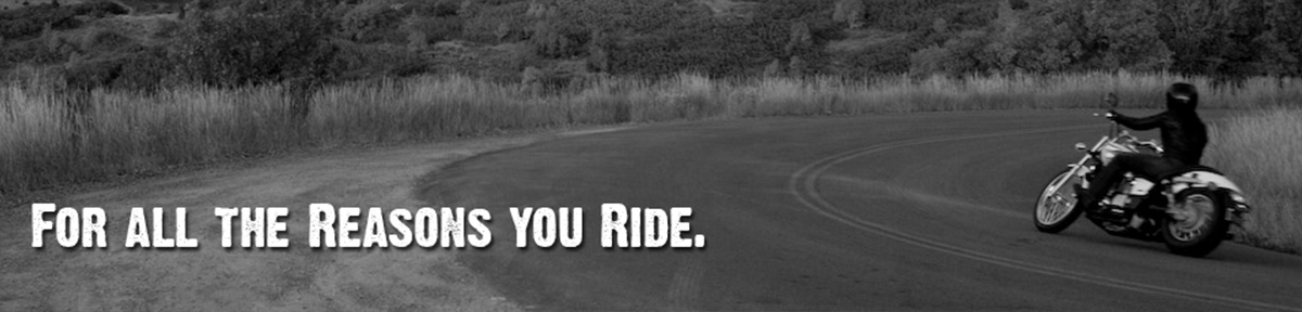 For All The Reasons You Ride - Motorcycle rider on the road driving.